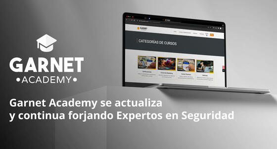 Garnet Academy se actualiza y continua forjando Expertos en Seguridad